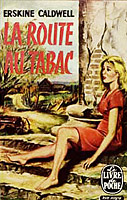 Erskine Caldwell - La route au tabac